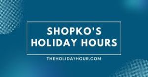Shopko's Holiday Hours