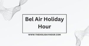 Bel Air Holiday Hour