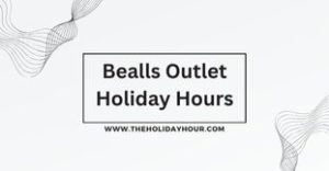 Bealls Outlet Holiday Hours