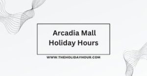 Arbor Place Mall Holiday Hours