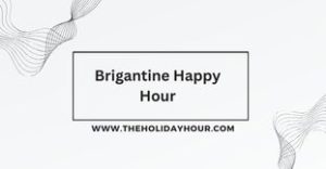 Brigantine Happy Hour